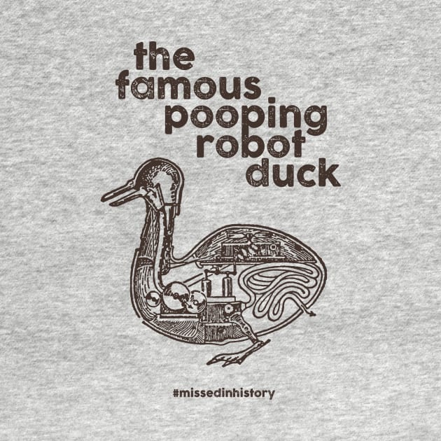 The Famous Pooping Robot Duck by Stuff You Missed in History Class